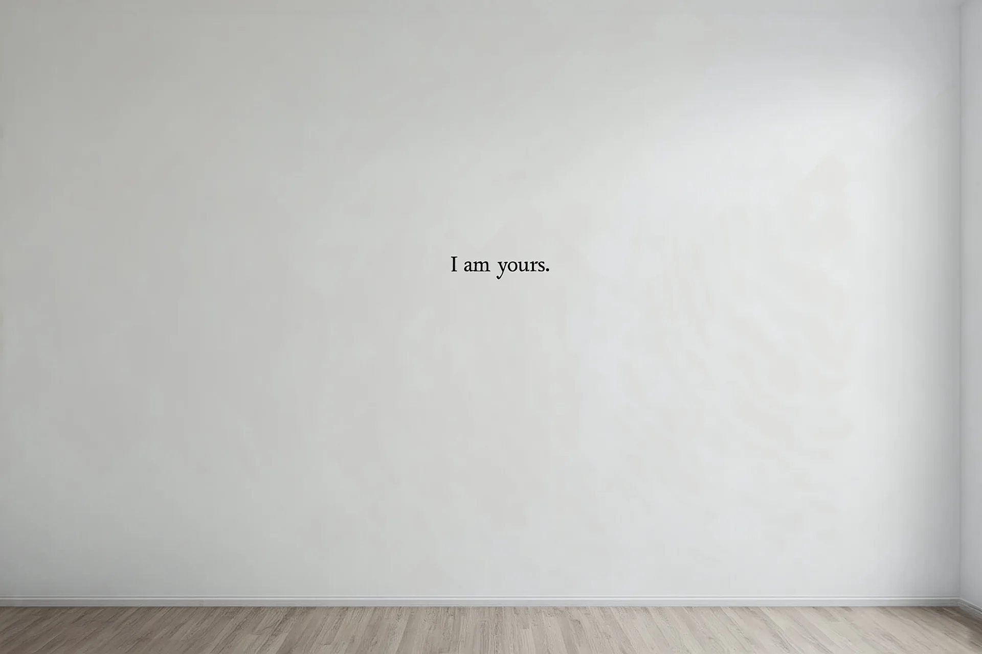 Une pièce vide blanche, , sur le mur il est mal écrit i am yours , liminal atmosphere
