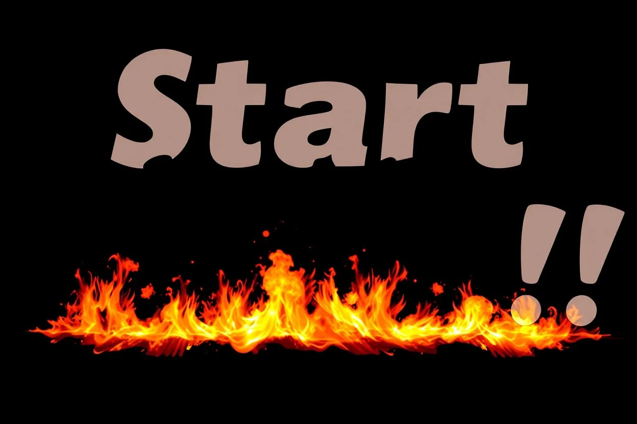 black background, bold text with "Start the fire !!!", flames and explosions