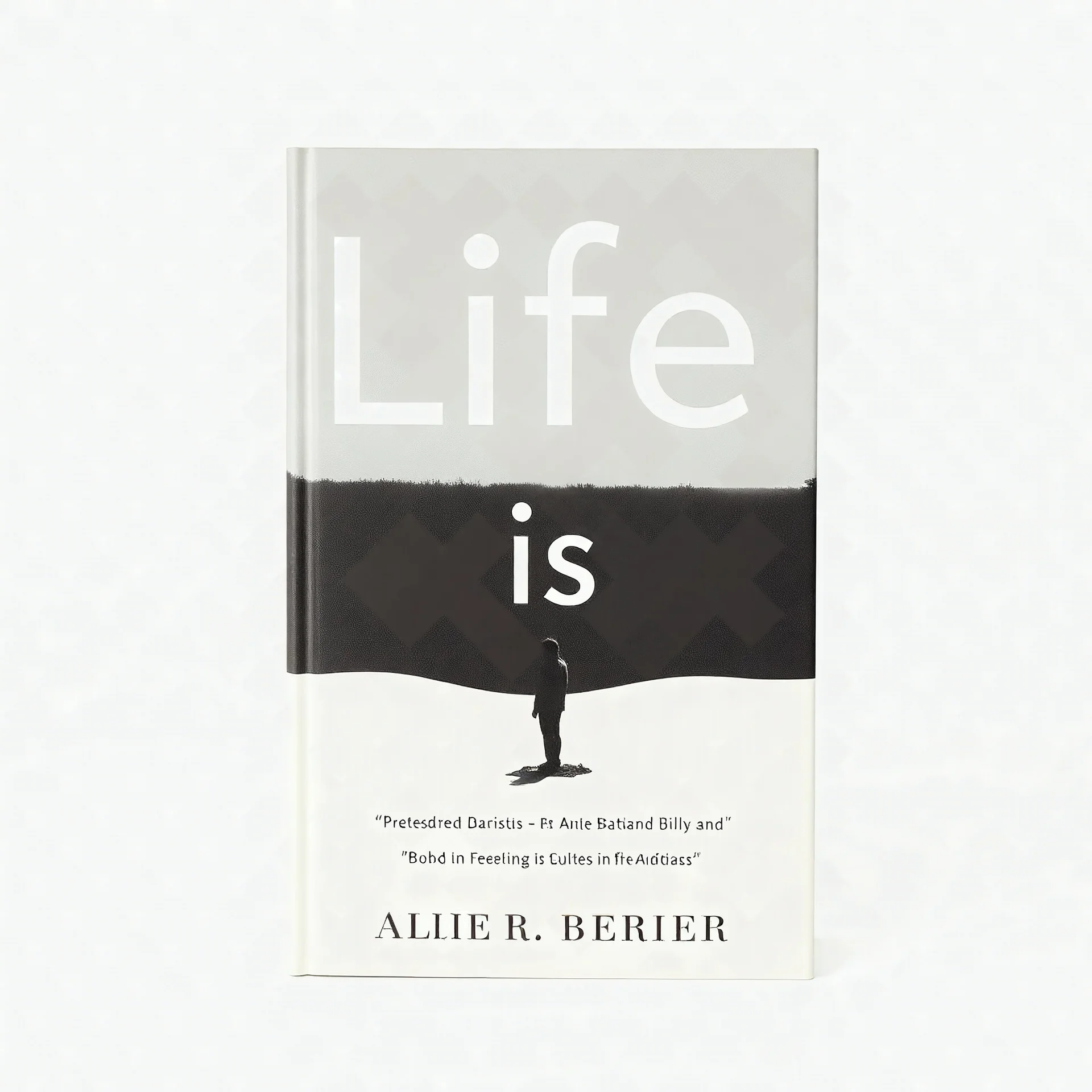 Un livre de poche intitulé Life is.