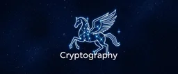 A star constellation in the form of a Pegasus in front of a deep space. Glowing lines connecting the stars that form the constellation. Digital Art. Digital Drawing. Logo. Icon. The word Cryptography is under the Pegasus