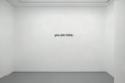 Une pièce vide blanche, , sur le mur il est mal écrit you are mine , liminal atmosphere