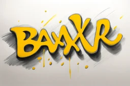 a drawing with sketch lead pencil, The word "BAXER" in yellow floating like a big sign, strong painting, strong expression, BAXER!, BAXER!