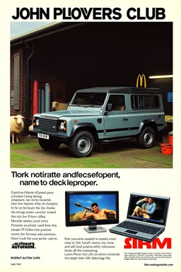 john players club 1980s cigarette advertisement sexy print Porsche autofarm magazine advertisement, vivid colours from the 80s, mcdonalds ad from the 80s, mac computer ad from the 80s, featuring a landrover being fixed at a farm. sheep are all over the place, company name in bold (AUTOFARM), nike print ad style, mac computer ad from the 80s, 1980s rc print advertisement