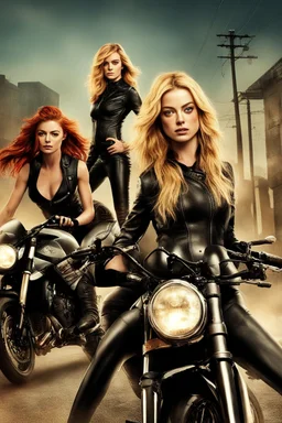 Poster for an action film called "The Motorbike Girls" starring Katherine McNamara, Margot Robbie and Georgia Henshaw wearing tight leather catsuits.