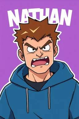 Nathan (angry)