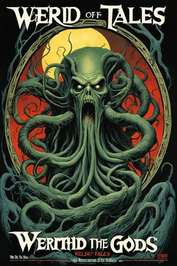 Classic "Weird Tales" Magazine cover, "The Wrath of the Elder Gods", vintage horror, by Vincent Di Fate, by Jack Gaughan, stylish, brooding colors, lovecraftian, horror comic book art, text: "WEIRD TALES" in classic Weird Tales Magazine logo and font.