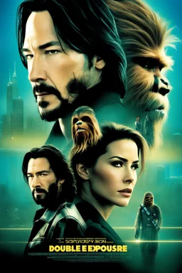 Movie poster -- text "Double Exposure" starring Keanu Reeves and Sandra Bullock and Chewbacca