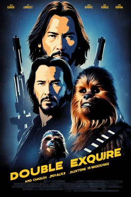 Movie poster -- text "Double Exposure" starring Keanu Reeves and Chewbacca