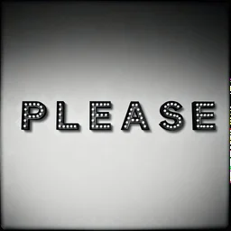 photograph, the word 'PLEASE' in the style of photographer Francis Wolff., duotone