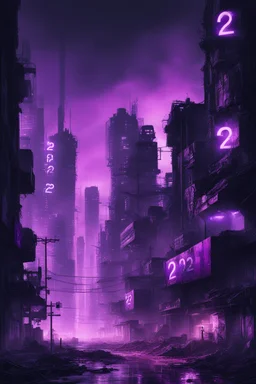 pos-apocalyptic cyberpunk city with destroyed buildings, a plubicity showing the number "2222", illuminated purple neon, dark, high contrast