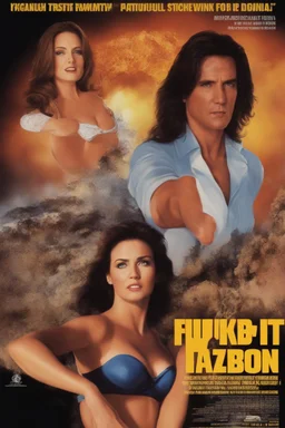 Movie poster - text "Fuck It!" - Lynda Carter and Fabio Lanzoni, Don't Trust Anybody