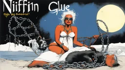 NIFFIN’ GLUE magazine #871 (Vroker 834) high res photo cover by Ralph Steadman: special 'boundage with heavy chains for her' issue; guest star : Lilitha Embervein in nightgown and diapers, daughter of the flame-wielding cult of Pyr’Zhar,