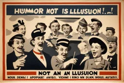 "Humor is not an illusion!" propaganda poster