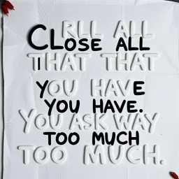 ABORTED effort: Close all that you have. You ask way too much.