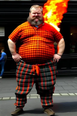 Scottish fat bastard with flaming pants