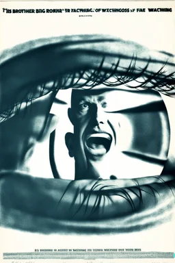 an old poster with the words"BIG BROTHER"(across top), the staring face of a man(middle, facing viewer), text "IS WATCHING"(across bottom), wwii era 1984 propaganda black and white printed poster on old paper