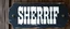 Placeholder: fill composition with large and wide hand painted old western sign that reads: "SHERRIF" white on black with inset white stripe aged paint