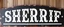 Placeholder: large and wide hand painted old western sign that reads: "SHERRIF" white on black with inset boarder stripe in white aged