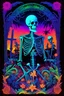 Placeholder: neon skeletons, 3D embossed textured ethereal image; midnight hues, extreme colors, neon skeletons at a rave in a graveyard; trippin', psychedelic, groovy, art nouveau; indica, sativa, leaves, gig poster art, macabre, eldritch, bizarre, extreme neon colors, mixed media, velvet, blacklight, uv