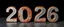 Placeholder: "2026" in block letters made of shiny and rusty metal on contrasting background