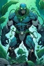 Placeholder: Monstrous superhero with the power to control plants and technology