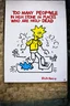 Placeholder: too many people in high places who are stone-cold dead; Keith Haring