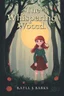 Placeholder: A BOY AND A GIRL IN “The Whispering Woods”