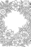 Placeholder: black and white beautiful thin frame made out of flowers for coloring pages, use a lot of big flowers in the frame, go all the way to the edges for the frame and leave a lot of space in the middle of the page, use only black and white, clear crisp outlines, no black background, go all the way to the outer edges of the page, use more space in the center of the page, make it rounder, use less shading, use more space in the center of the page, widen the frame, open up frame, more flower