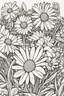 Placeholder: coloring page, garden of daisies, cartoon style, thick lines, low detail, no shading