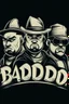 Placeholder: BADBOYS