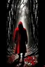 Placeholder: magical too much trees in big forest dark red and black fairy magic a shadow of hooded man from a distance standing