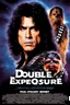 Placeholder: Movie poster -- text "Double Exposure" starring Paul Stanley and Chewbacca