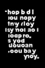 Placeholder: Don't say you're happy Out there without me I know you can't be 'Cause it's no good