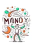 Placeholder: Style: Flat illustration with bold outlines Mood: Playful and joyful Lighting: Even and bright Text: "Monday" T-shirt design graphic, vector, contour, white background