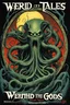 Placeholder: Classic "Weird Tales" Magazine cover, "The Wrath of the Elder Gods", vintage horror, by Vincent Di Fate, by Jack Gaughan, stylish, brooding colors, lovecraftian, horror comic book art, text: "WEIRD TALES" in classic Weird Tales Magazine logo and font.