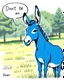 Placeholder: Sketch style, ink, modern aesthetic, elegant and abstract image of a blue, anthropomorphic donkey, with big ears, with a speech bubble that says "Don't be an ass!". The donkey is standing in a lush green field with some trees.