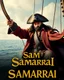 Placeholder: “ Sam Samarrai “ as pirate on a ship with his sword , movie poster