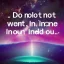 Placeholder: Do not feel lonely, the entire universe is inside you.