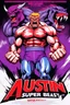 Placeholder: super head fuked title with movie poster title:Austin super beast, monster full body muscles more angry and more 90s style, angry fast, extreme, wild, so so angry, tough sexy red and purple background with 90s style slashes