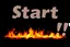 Placeholder: black background, bold text with "Start the fire !!!", flames and explosions