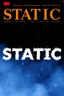 Placeholder: create a satirical STATIC magazine cover, text "STATIC" magazine title, cover is awash in a static haze, static