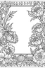 Placeholder: black and white beautiful thin frame made out of peonies for coloring pages, use a lot of big sunflowers in the thin frame, go all the way to the edges for the frame and leave a lot of space in the middle of the page, use only black and white, clear crisp outlines, no black background, go all the way to the outer edges of the page, use more space in the center of the page, make it rounder, use less shading, use more space in the center of the page, widen the frame, open up the frame