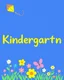 Placeholder: A blue, yellow, and green design with some flowers and butterflies at the bottom of the image and a kite at the top left for a kindergarten.