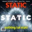 Placeholder: create a satirical STATIC magazine cover, text "STATIC" magazine title, cover is awash in a static haze, nothing but static