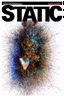 Placeholder: create a satirical STATIC magazine cover, text "STATIC" magazine title, cover is awash in a chaotic static haze, static textures