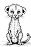 Placeholder: outline art for Meerkat Pup coloring pages with sitch, white background, Sketch style, full body, only use outline, toddlers style, clean line art, white background, no shadows and clear and well outlined.