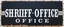 Placeholder: fill composition with large and wide historical hand painted old western sign that reads: "SHRIFF OFFICE" white on black with inset white stripe boarder aged paint on wood sanserif
