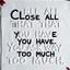 Placeholder: ABORTED effort: Close all that you have. You ask way too much.