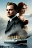 Placeholder: Leonardo dicaprio in titanic and Kate winslate in titanic, big ship Titanic movie poster