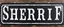 Placeholder: large and wide hand painted old western sign that reads: "SHERRIF" white on black with inset boarder stripe in white aged
